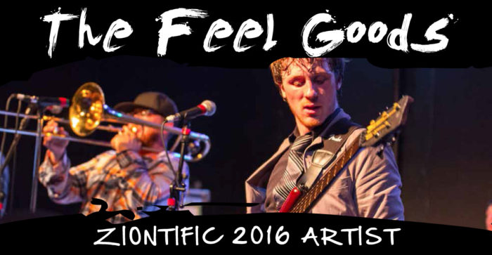 Ziontific Summer Solstice Music Festival 6 — Vermont — Artist The Feel Goods